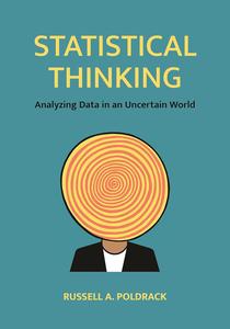 Statistical Thinking Analyzing Data in an Uncertain World