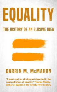 Equality The History of an Elusive Idea, UK Edition