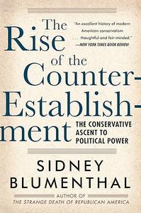 The Rise Of The Counter-Establishment