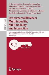 Experimental IR Meets Multilinguality, Multimodality, and Interaction 14th International Conference