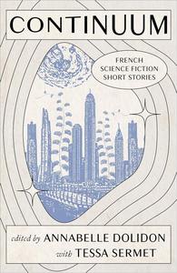 Continuum French Science Fiction Short Stories