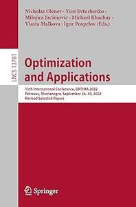Optimization and Applications 13th International Conference, OPTIMA 2022, Petrovac, Montenegro, September 26–30, 2022,