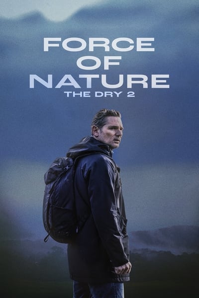 The Dry 2 Force of Nature 2024 German DL EAC3 720p AMZN WEB H265 - LDO