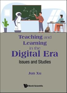 Teaching and Learning in the Digital Era Issues and Studies