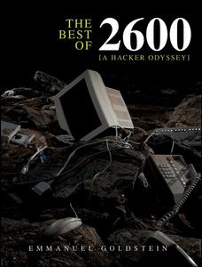 The Best of 2600 A Hacker Odyssey