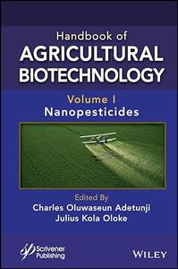 Handbook of Agricultural Biotechnology, Volume 1 Nanopesticides