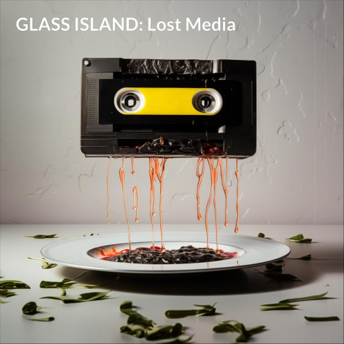 Glass Island - Lost Media (2024)