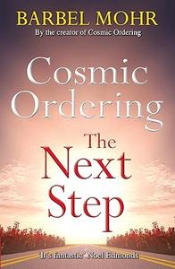 Cosmic Ordering The Next Step