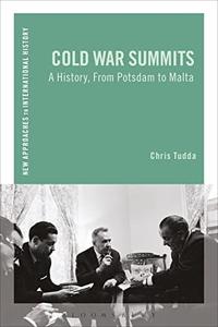 Cold War Summits A History, From Potsdam to Malta