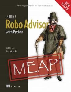 Build a Robo Advisor with Python (From Scratch) (MEAP V08)