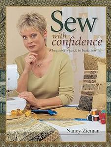 Sew with Confidence A Beginner’s Guide to Basic Sewing