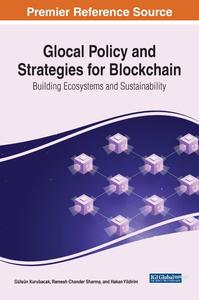 Glocal Policy and Strategies for Blockchain Building Ecosystems and Sustainability