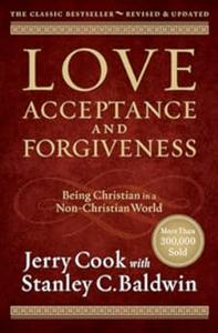 Love, Acceptance, and Forgiveness Being Christian in a Non-Christian World