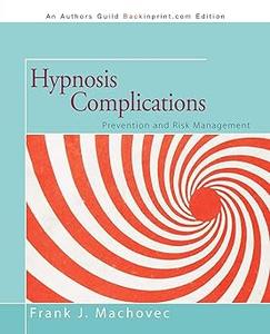Hypnosis Complications Prevention and Risk Management