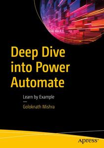 Deep Dive into Power Automate Learn by Example