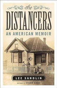 The Distancers An American Memoir