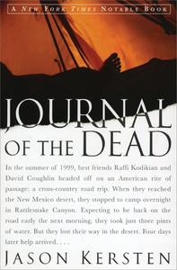 Journal of the Dead A Story of Friendship and Murder in the New Mexico Desert