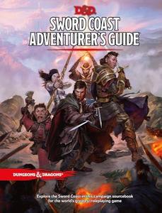 Dungeons & Dragons Sword Coast Adventurer’s Guide