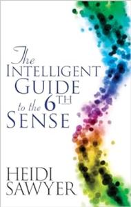 The Intelligent Guide to the Sixth Sense