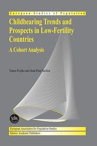 Childbearing Trends and Prospects in Low-Fertility Countries A Cohort Analysis
