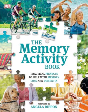 The Memory Activity Book: Practical Projects to Help With Memory Loss and Dementia (DK Medical Ca...