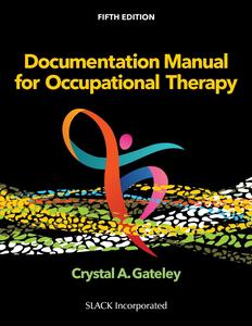 Documentation Manual for Occupational Therapy, 5th Edition
