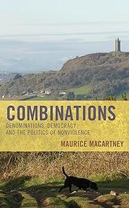 Combinations Denominations, Democracy and the Politics of Nonviolence