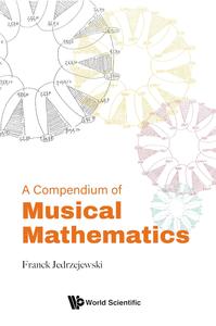 A Compendium of Musical Mathematics