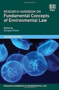 Research Handbook on Fundamental Concepts of Environmental Law  Ed 2