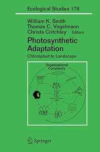 Photosynthetic Adaptation Chloroplast to Landscape (Ecological Studies, 178)