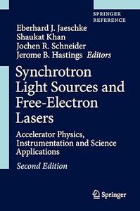 Synchrotron Light Sources and Free-Electron Lasers Accelerator Physics, Instrumentation and Science Applications