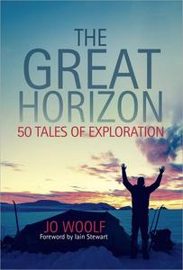 The Great Horizon 50 Tales of Exploration