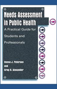Needs Assessment in Public Health A Practical Guide for Students and Professionals