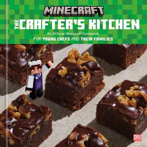 The Crafter’s Kitchen An Official Minecraft Cookbook for Young Chefs and Their Families (Minecraft)