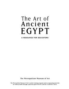 Art of Ancient Egypt A Resource for Educators