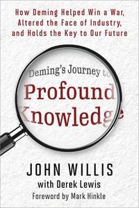 Deming’s Journey to Profound Knowledge