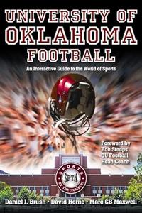 University of Oklahoma Football An Interactive Guide to the World of Sports