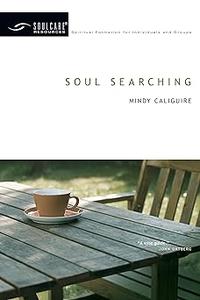 Soul Searching (Soul Care Resources)