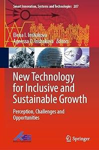 New Technology for Inclusive and Sustainable Growth Perception, Challenges and Opportunities