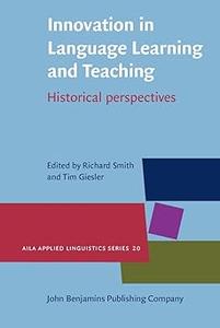 Innovation in Language Learning and Teaching Historical Perspectives