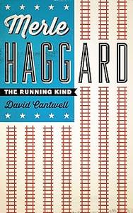 Merle Haggard The Running Kind