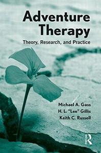 Adventure Therapy Theory, Research, and Practice