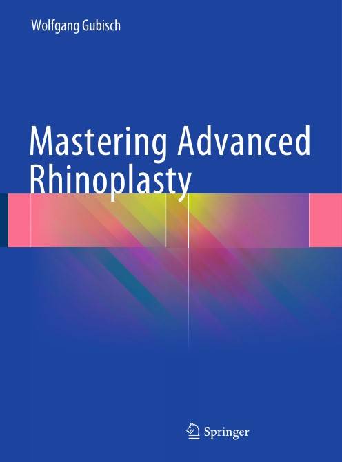 Mastering Advanced Rhinoplasty (2024)