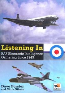 Listening In RAF Electronic Intelligence Gathering Since 1945