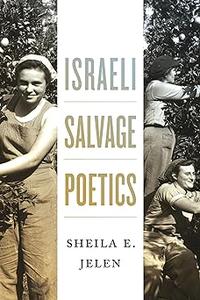 Israeli Salvage Poetics