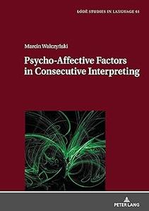Psycho–Affective Factors in Consecutive Interpreting