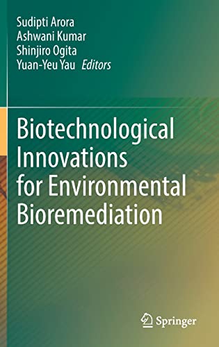 Biotechnological Innovations for Environmental Bioremediation (2024)