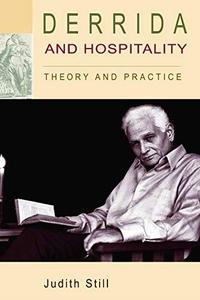 Derrida and Hospitality Theory and Practice