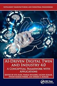 AI–Driven Digital Twin and Industry 4.0