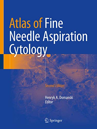 Atlas of Fine Needle Aspiration Cytology (2019)